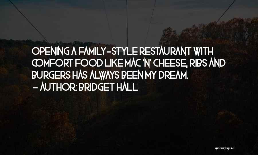Cheese Burgers Quotes By Bridget Hall