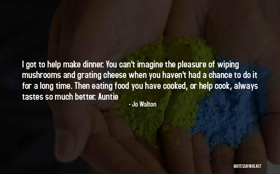 Cheese Eating Quotes By Jo Walton Cheese Eating Quotes By Jo Walton