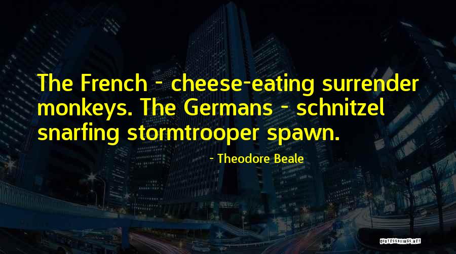 Cheese Eating Quotes By Theodore Beale Cheese Eating Quotes By Theodore Beale