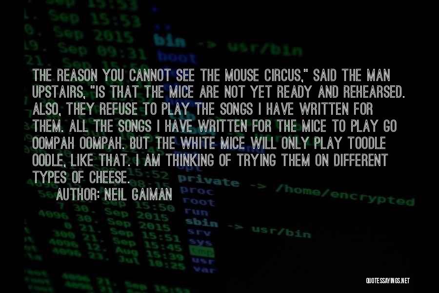 Cheese For Mice Quotes By Neil Gaiman