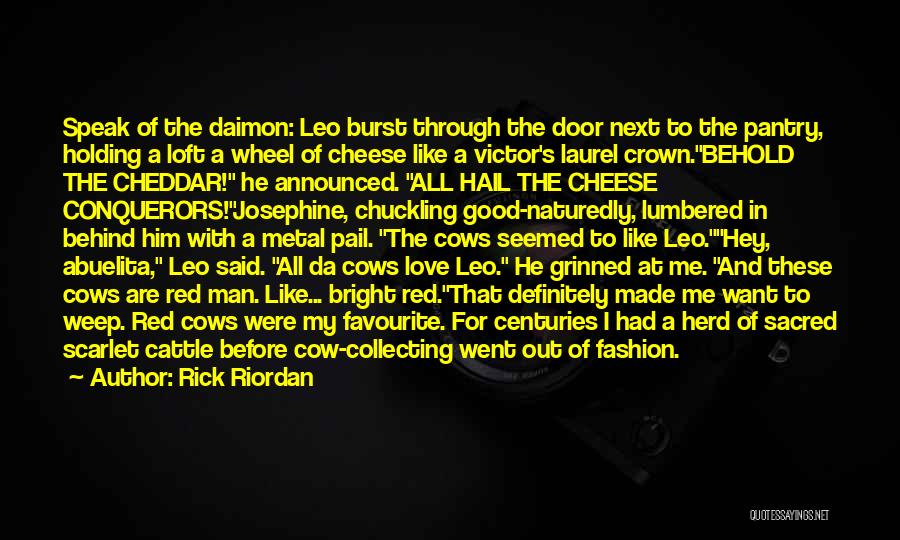 Cheese Man Quotes By Rick Riordan