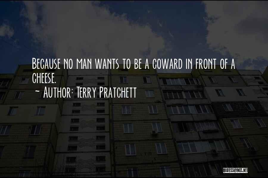 Cheese Man Quotes By Terry Pratchett