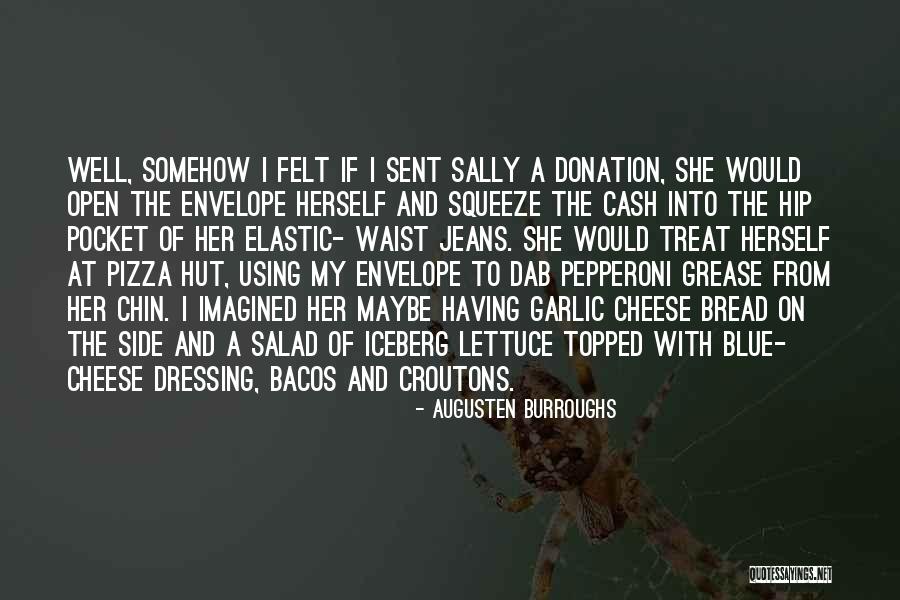 Cheese Pizza Quotes By Augusten Burroughs Cheese Pizza Quotes By Augusten Burroughs