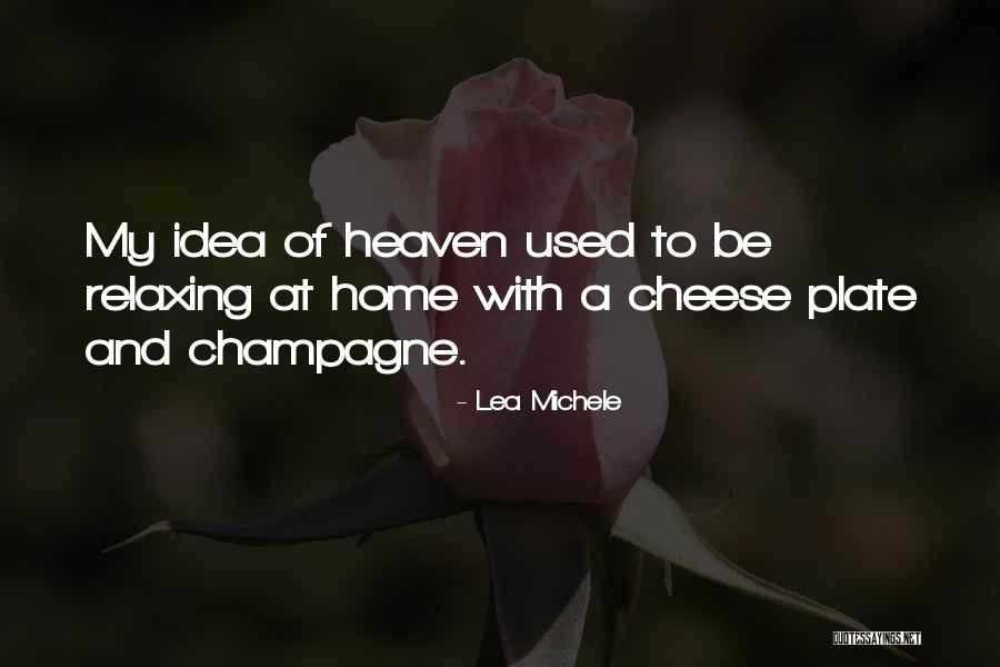 Cheese Plate Quotes By Lea Michele