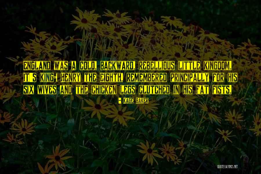 Cheesebrough Rakes Quotes By Kage Baker Cheesebrough Rakes Quotes By Kage Baker