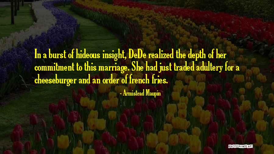 Cheeseburger Quotes By Armistead Maupin Cheeseburger Quotes By Armistead Maupin