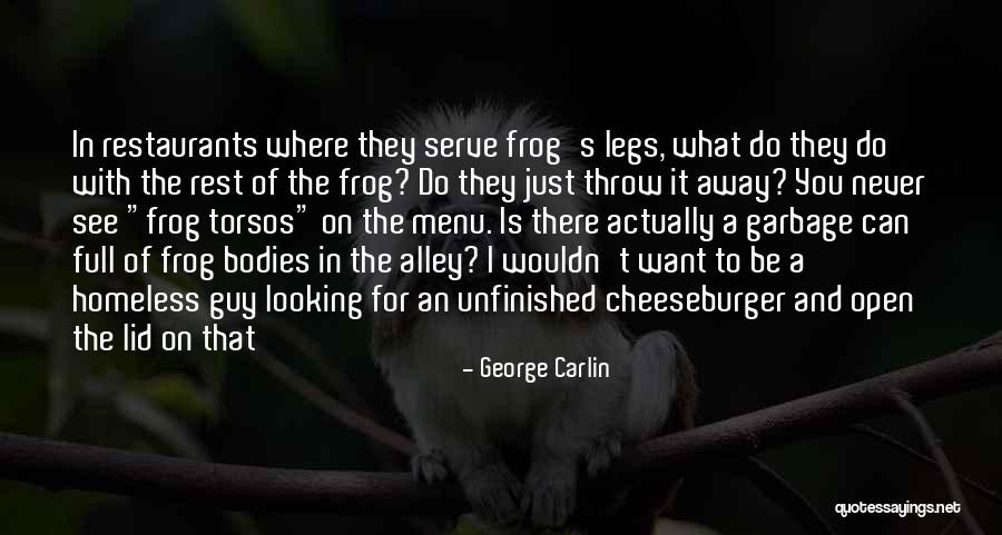 Cheeseburger Quotes By George Carlin