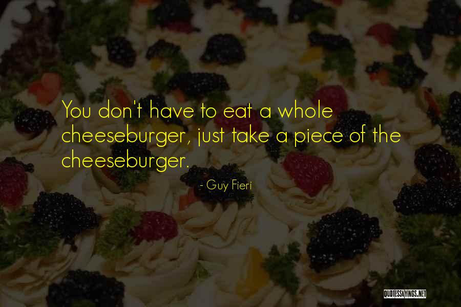 Cheeseburger Quotes By Guy Fieri