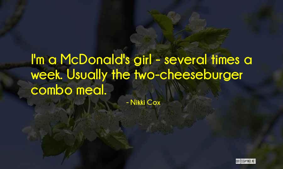 Cheeseburger Quotes By Nikki Cox