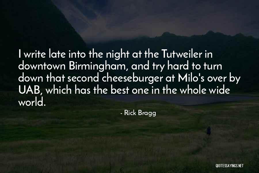 Cheeseburger Quotes By Rick Bragg Cheeseburger Quotes By Rick Bragg