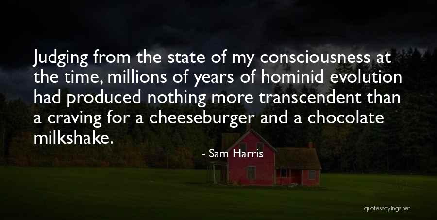 Cheeseburger Quotes By Sam Harris