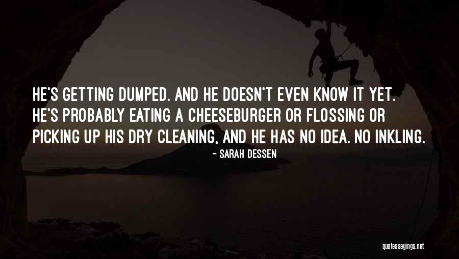 Cheeseburger Quotes By Sarah Dessen Cheeseburger Quotes By Sarah Dessen