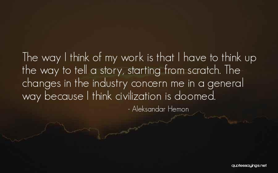 Cheeses Of The World Quotes By Aleksandar Hemon Cheeses Of The World Quotes By Aleksandar Hemon