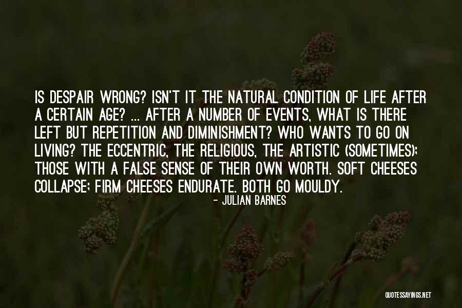 Cheeses Quotes By Julian Barnes Cheeses Quotes By Julian Barnes