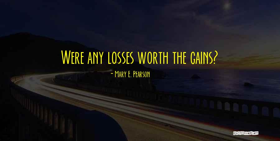 Cheesy Motivational Quotes By Mary E. Pearson