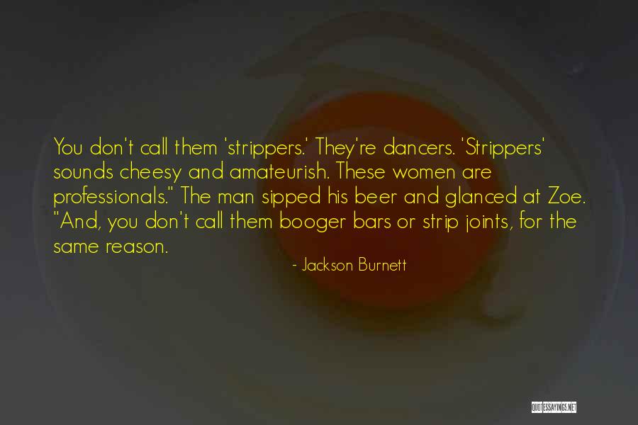 Cheesy Quotes By Jackson Burnett Cheesy Quotes By Jackson Burnett
