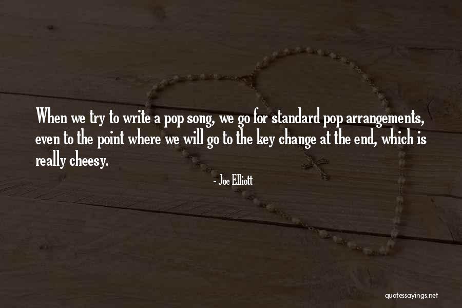 Cheesy Quotes By Joe Elliott Cheesy Quotes By Joe Elliott