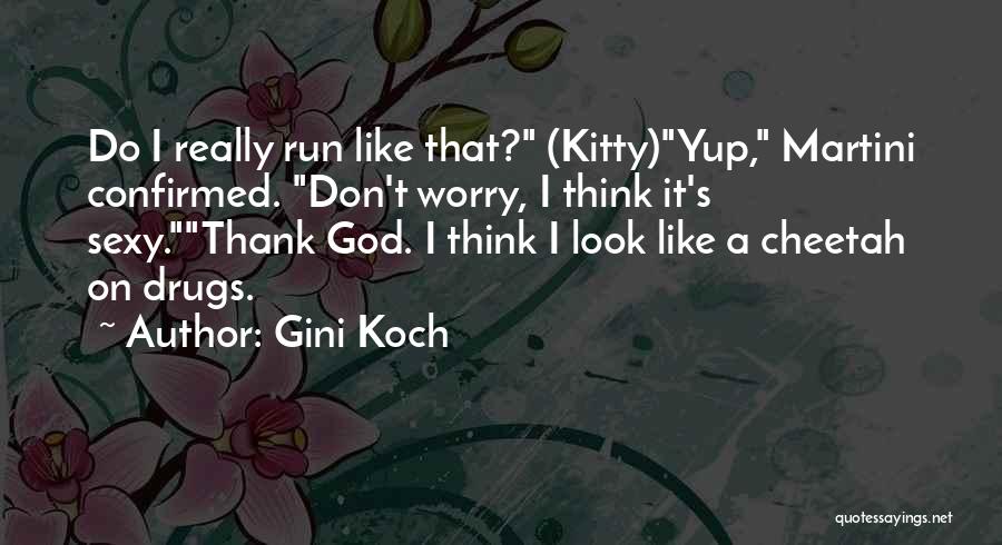 Cheetah Quotes By Gini Koch