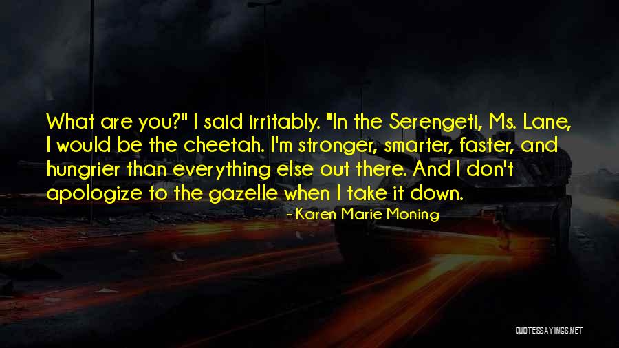 Cheetah Quotes By Karen Marie Moning