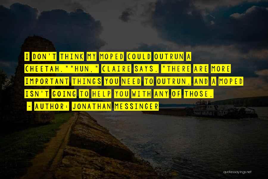 Cheetah Running Quotes By Jonathan Messinger