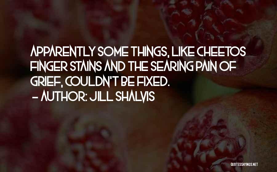 Cheetos Quotes By Jill Shalvis