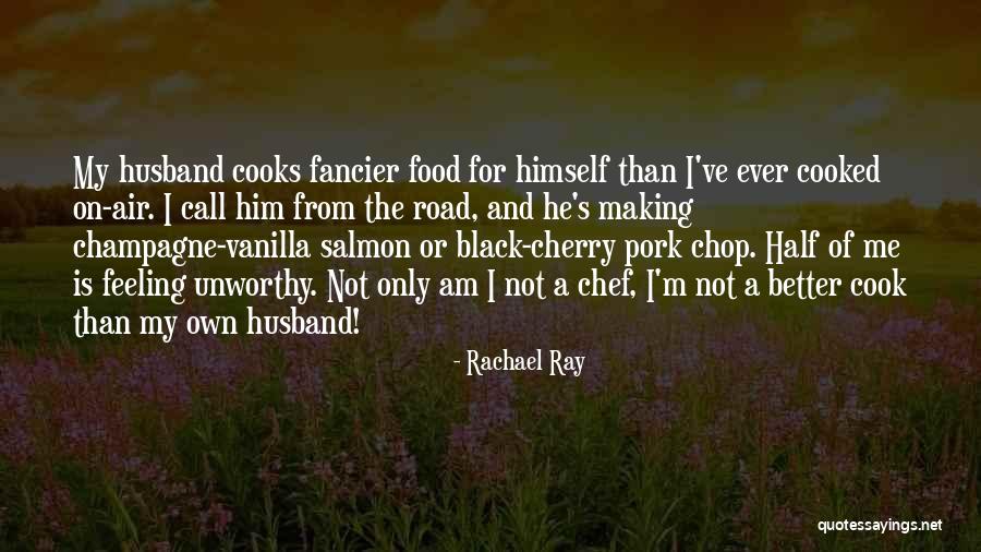 Chef In The Making Quotes By Rachael Ray