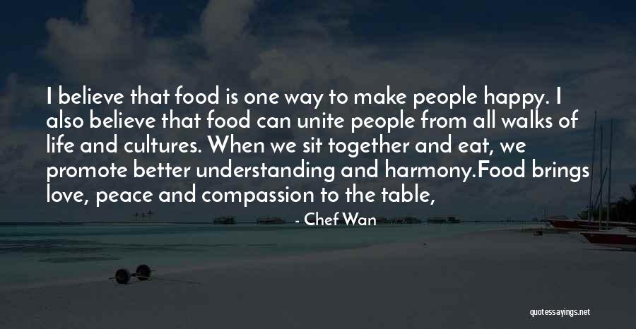Chef Wan Quotes 1853866 Chef Wan Quotes 1853866