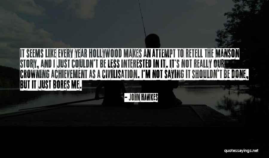 Cheferre Quotes By John Hawkes Cheferre Quotes By John Hawkes
