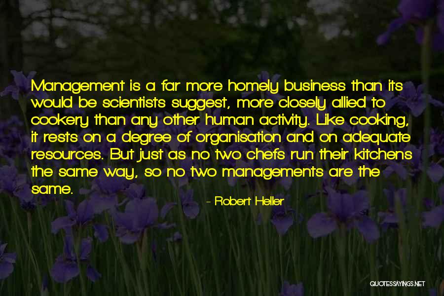 Chefs And Cooking Quotes By Robert Heller Chefs And Cooking Quotes By Robert Heller