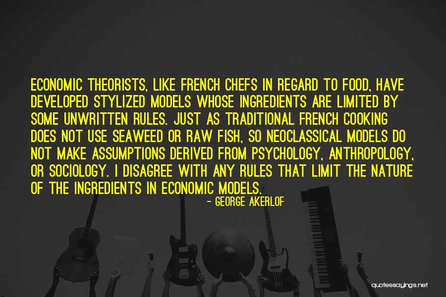 Chefs Cooking Quotes By George Akerlof Chefs Cooking Quotes By George Akerlof