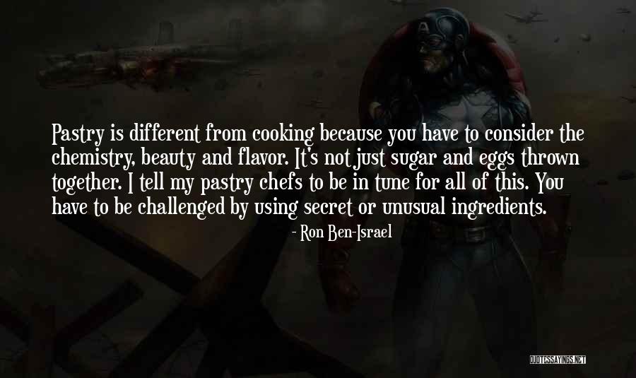 Chefs Cooking Quotes By Ron Ben-Israel Chefs Cooking Quotes By Ron Ben-Israel
