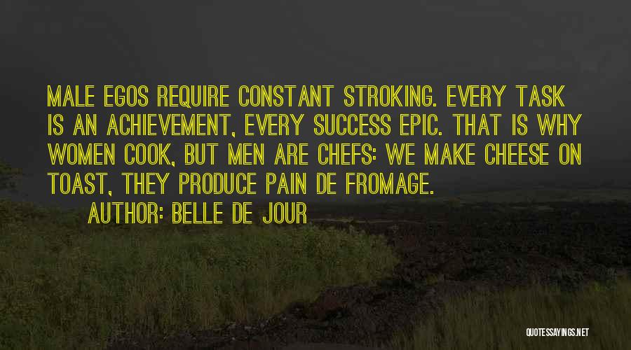 Chefs Quotes By Belle De Jour