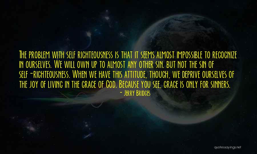 Chega Gaia Quotes By Jerry Bridges Chega Gaia Quotes By Jerry Bridges