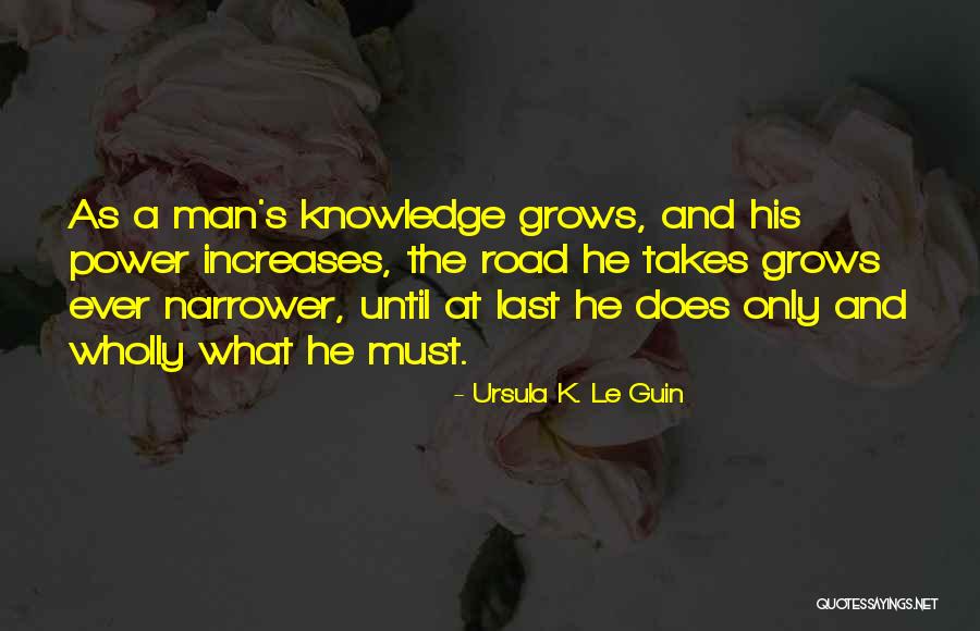 Chegar A Ti Quotes By Ursula K. Le Guin Chegar A Ti Quotes By Ursula K. Le Guin
