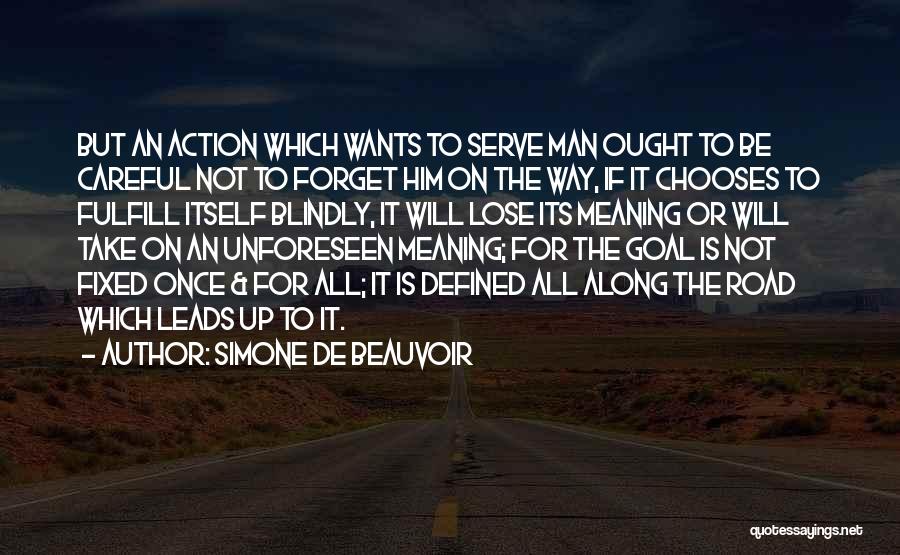 Chegarasiz Quotes By Simone De Beauvoir