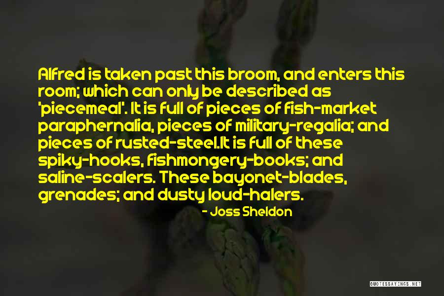 Chegarasizlar Quotes By Joss Sheldon Chegarasizlar Quotes By Joss Sheldon