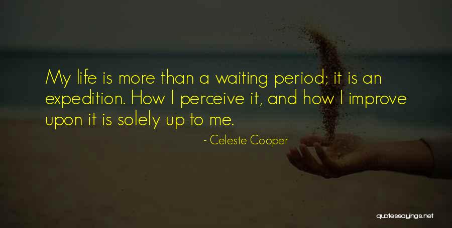 Chegoe Quotes By Celeste Cooper Chegoe Quotes By Celeste Cooper