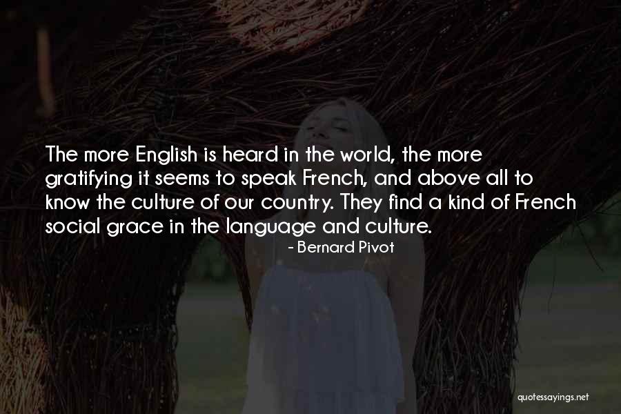 Chegou A Hora Quotes By Bernard Pivot Chegou A Hora Quotes By Bernard Pivot