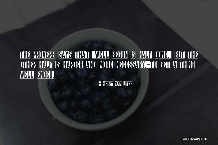 Cheguei Pra Quotes By Henry Van Dyke Cheguei Pra Quotes By Henry Van Dyke