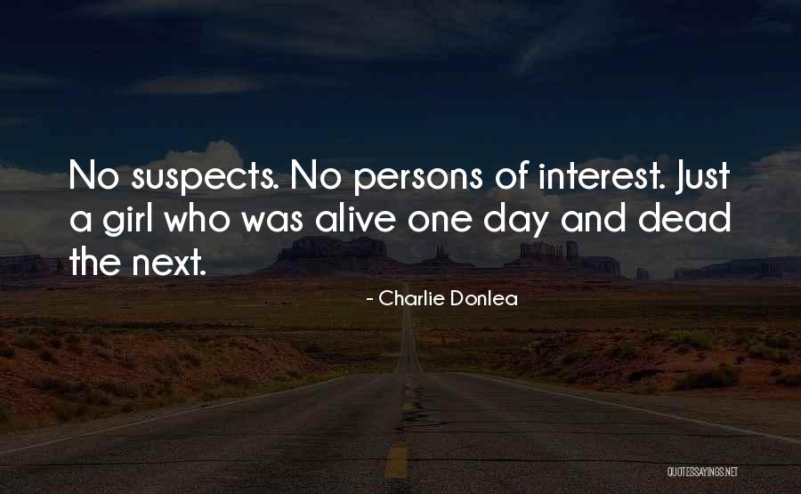 Cheguei Quotes By Charlie Donlea Cheguei Quotes By Charlie Donlea