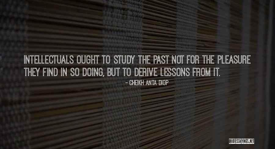 Cheikh Anta Diop Quotes 1123591 Cheikh Anta Diop Quotes 1123591