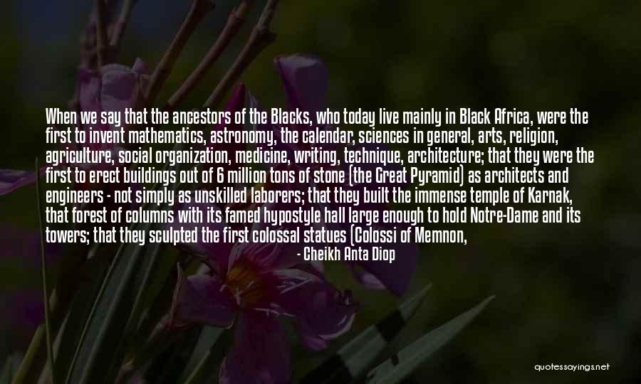 Cheikh Anta Diop Quotes 1868529 Cheikh Anta Diop Quotes 1868529