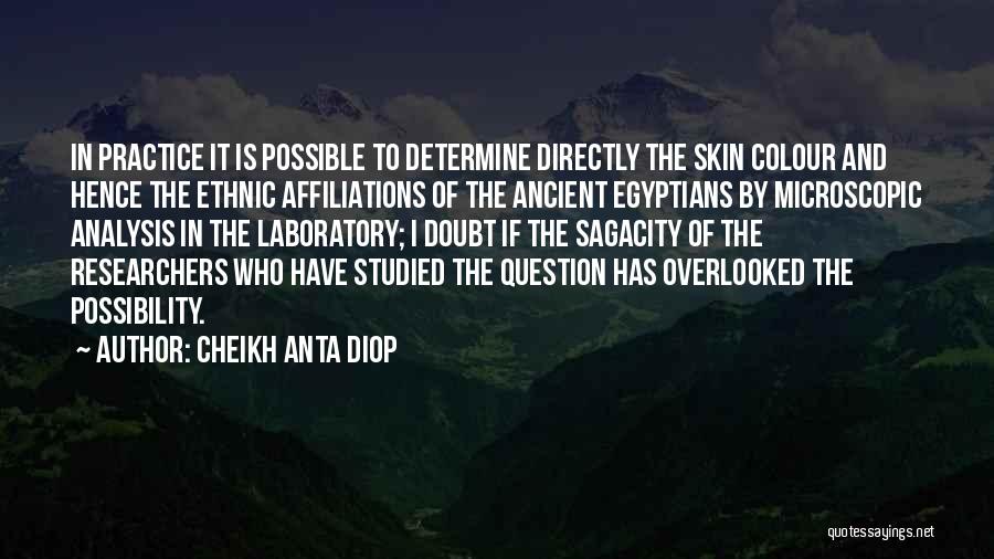 Cheikh Anta Diop Quotes 695687