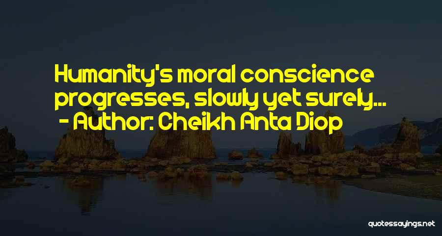 Cheikh Anta Diop Quotes 749568