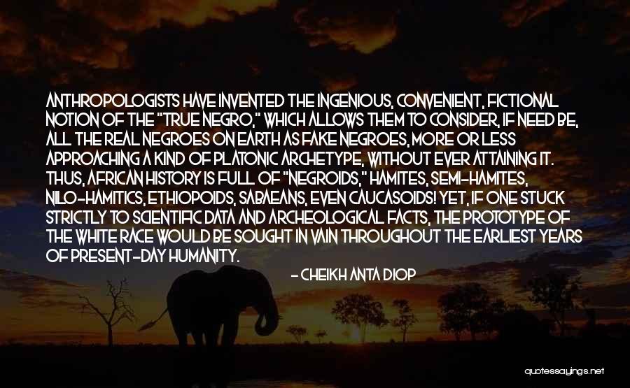 Cheikh Anta Diop Quotes 88395 Cheikh Anta Diop Quotes 88395