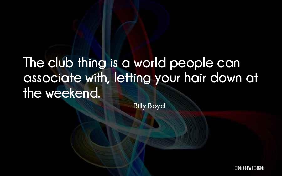 Cheile Dambovicioarei Quotes By Billy Boyd Cheile Dambovicioarei Quotes By Billy Boyd