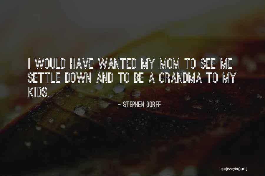 Cheile Rasnoavei Quotes By Stephen Dorff Cheile Rasnoavei Quotes By Stephen Dorff