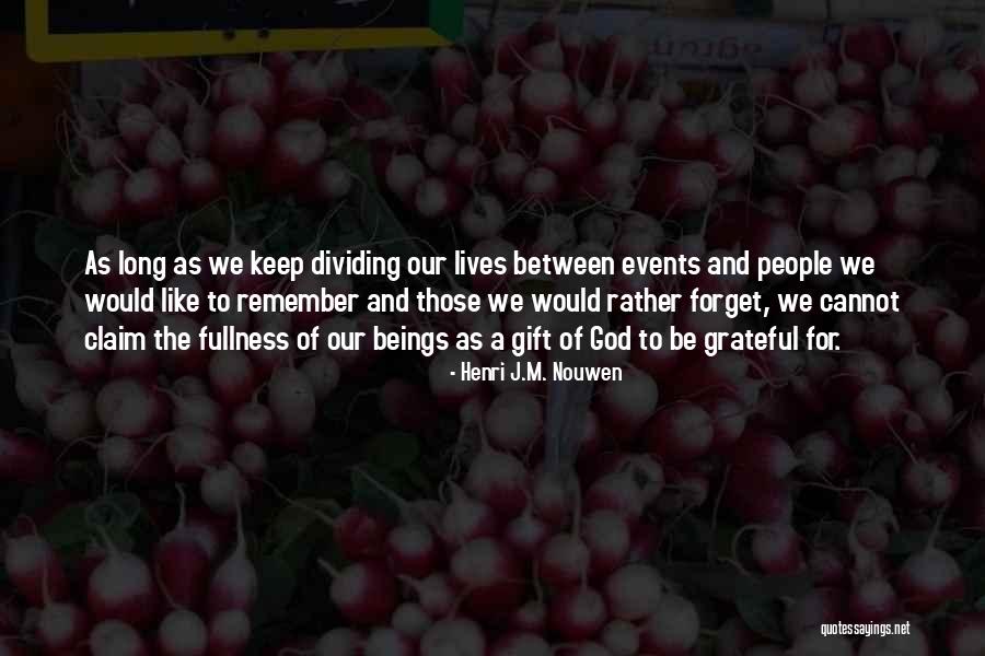 Cheilitas Chamoy Quotes By Henri J.M. Nouwen Cheilitas Chamoy Quotes By Henri J.M. Nouwen