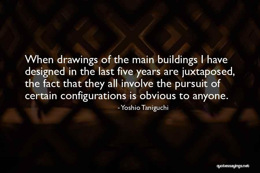 Chein Roller Quotes By Yoshio Taniguchi Chein Roller Quotes By Yoshio Taniguchi