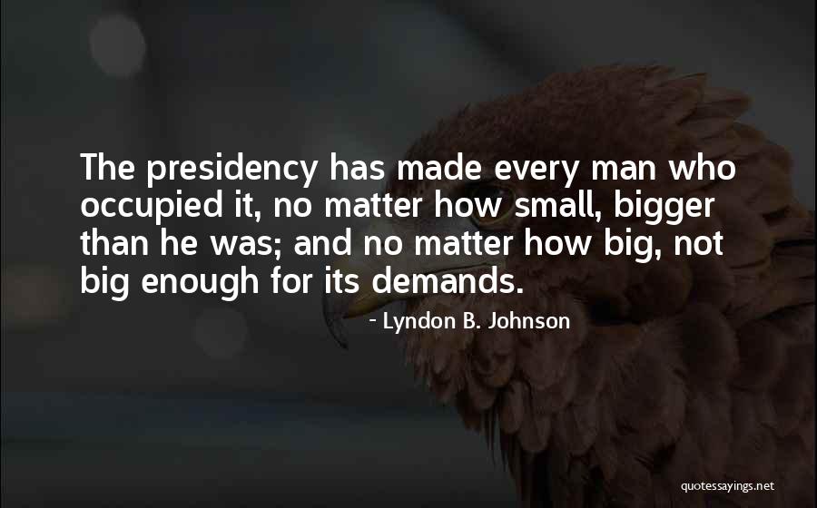 Cheirar Tabaco Quotes By Lyndon B. Johnson Cheirar Tabaco Quotes By Lyndon B. Johnson
